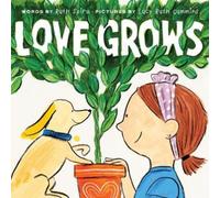 Ruth Spiro Love Grows (Copertina rigida)