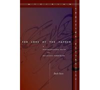 Ruth Stein For Love of the Father (Tascabile) Meridian: Crossing Aesthetics