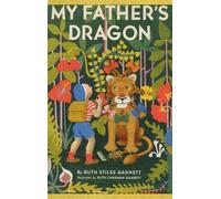 Ruth Stiles Gannett My Father's Dragon (Copertina rigida)