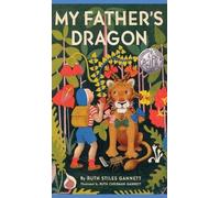 Ruth Stiles Gannett My Father's Dragon (Copertina rigida)