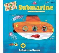 Ruth Symons Baby on Board: Submarine (Libro di cartone) Baby on Board