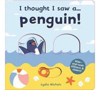 Ruth Symons I thought I saw a... Penguin (Libro di cartone)