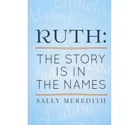 Ruth: The Story is in the Names