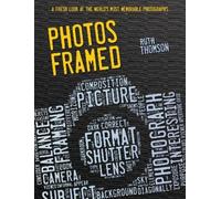 Ruth Thomson Photos Framed: A Fresh Look at the World's Most (Copertina rigida)