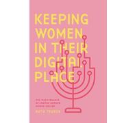 Ruth Tsuria Keeping Women in Their Digital Place (Copertina rigida)
