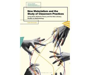 Ruth Unsworth New Materialism and the Study of Classroom Prac (Copertina rigida)