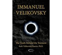 Ruth Velikovsky Sha Immanuel Velikovsky - The Truth Behind The Torm (Tascabile)
