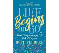 Ruth Verbree Life Begins at 60 (Tascabile)