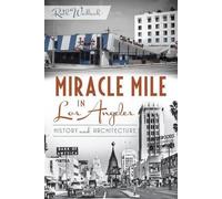 Ruth Wallach Miracle Mile in Los Angeles (Tascabile)
