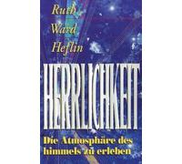 Ruth Ward Heflin Herrlickheit (Tascabile)