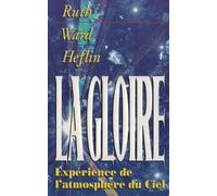 Ruth Ward Heflin La Gloire (Tascabile)