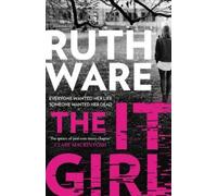 Ruth Ware – The It Girl – Copertina rigida