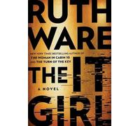Ruth Ware The It Girl (Copertina rigida)