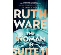 Ruth Ware The Woman in Suite 11 (Tascabile)