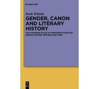 Ruth Whittle Gender, Canon and Literary History (Copertina rigida)