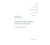 Ruth Whittle Preparing Modern Languages Students for 'Difference' (Tascabile)