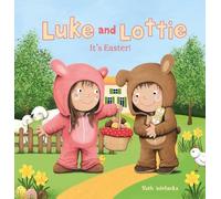 Ruth Wielockx Luke and Lottie. It's Easter (Copertina rigida) Luke and Lottie