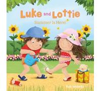 Ruth Wielockx Luke and Lottie. Summer Is Here (Copertina rigida)