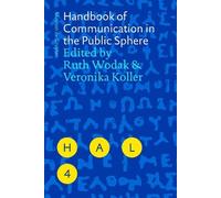 Ruth Wodak Handbook of Communication in the Public Sphere (Copertina rigida)