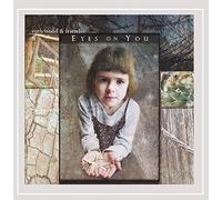 Ruth Wood & Friends - Eyes on You