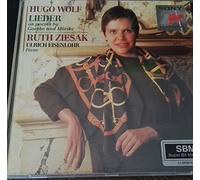 Ruth Ziesak & Ulrich Eisenlohr - Wolf: Goethe & Moerike Lieder