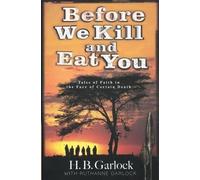 Ruthanne B Garlock Before We Kill and Eat You (Tascabile)