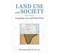 Rutherford H. Platt Land Use and Society, Third Edition (Tascabile)