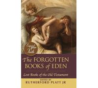 Rutherford Platt The Forgotten Books of Eden (Copertina rigida)