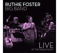 Ruthie Foster Big Band Live at the Paramount (CD) Album Digipak