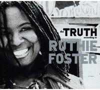 Foster, Ruthie - Truth According To Ruthie Foster