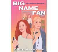 Ruthie Knox Annie Mare Big Name Fan (Copertina rigida)