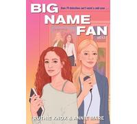 Ruthie Knox Annie Mare Big Name Fan (Copertina rigida)