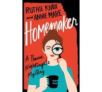 Ruthie Knox Annie Mare Homemaker (Tascabile) Prairie Nightingale