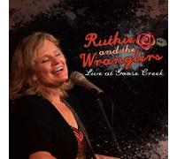 RUTHIE THE WRANGLE - LIVE AT GOOSE CR D - K72z