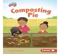 Ruthie Van Oosbree Book Buddy Digita Composting Pie: In the Garden (Audiobook)