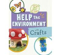 Ruthie Van Oosbree Help the Environment with Crafts (Tascabile)