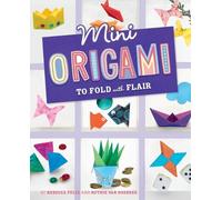 Ruthie Van Oosbree Rebecca Amund Mini Origami to Fold with Fl (Copertina rigida)