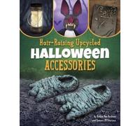 Ruthie Van Oosbree Tamara J Hair-Raising Upcycled Halloween A (Copertina rigida)