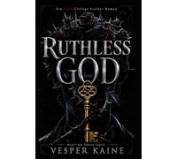 Ruthless God: Eine Dark-College-Stalker-Romance (The Thorne Legacy, Band 1)