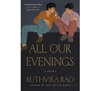 Ruthvika Rao All Our Evenings (Tascabile)