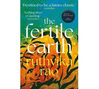 Ruthvika Rao The Fertile Earth (Tascabile)