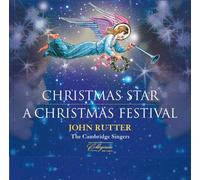 Rutter, John - Rutter: Christmas Star A Christmas Festival (2 CD)