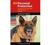 Ruud Haak Resi Gerritsen K9 Personal Protection (Tascabile)