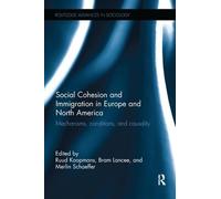 Ruud Koopmans Social Cohesion and Immigration in Europe and North Am (Tascabile)