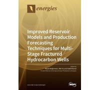 Ruud Weijermars Improved Reservoir Models and Production Forecasting (Tascabile)