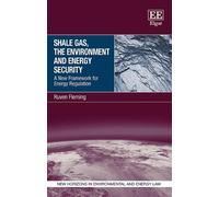 Ruven Fleming Shale Gas, the Environment and Energy Security (Copertina rigida)