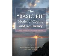 Ruvie Rogel The "BASIC Ph" Model of Coping and Resiliency (Tascabile)