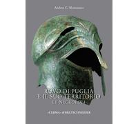 Ruvo di Puglia e il suo territorio. Le necropoli