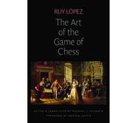 Ruy López The Art of the Game of Chess (Tascabile)