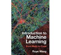 Ruye Wang Introduction to Machine Learning (Copertina rigida)